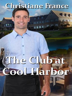 cover image of The Club At Cool Harbor